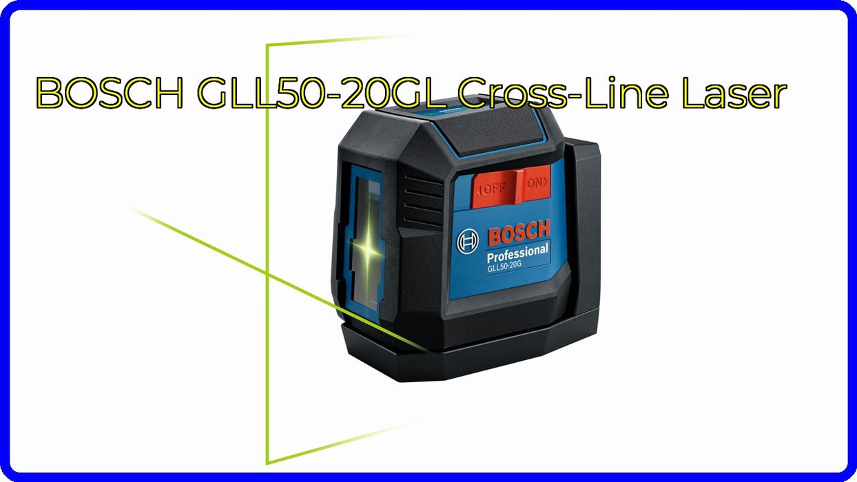 BOSCH GLL50-20 CROSS LINE 2-BEAM SELF LEVELING LASER